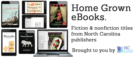 Home Grown eBooks Fiction and nonfiction titles from North Carolina publishers brought to you by NCL